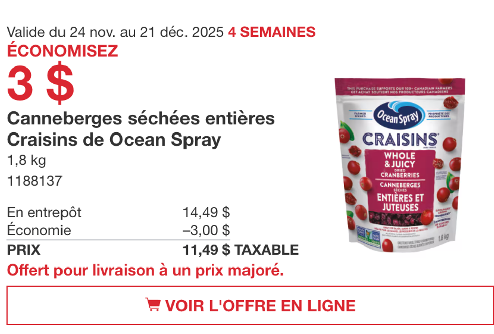 Canneberges s\u00e9ch\u00e9es enti\u00e8res Craisins de Ocean Spray sur le site de Costco.