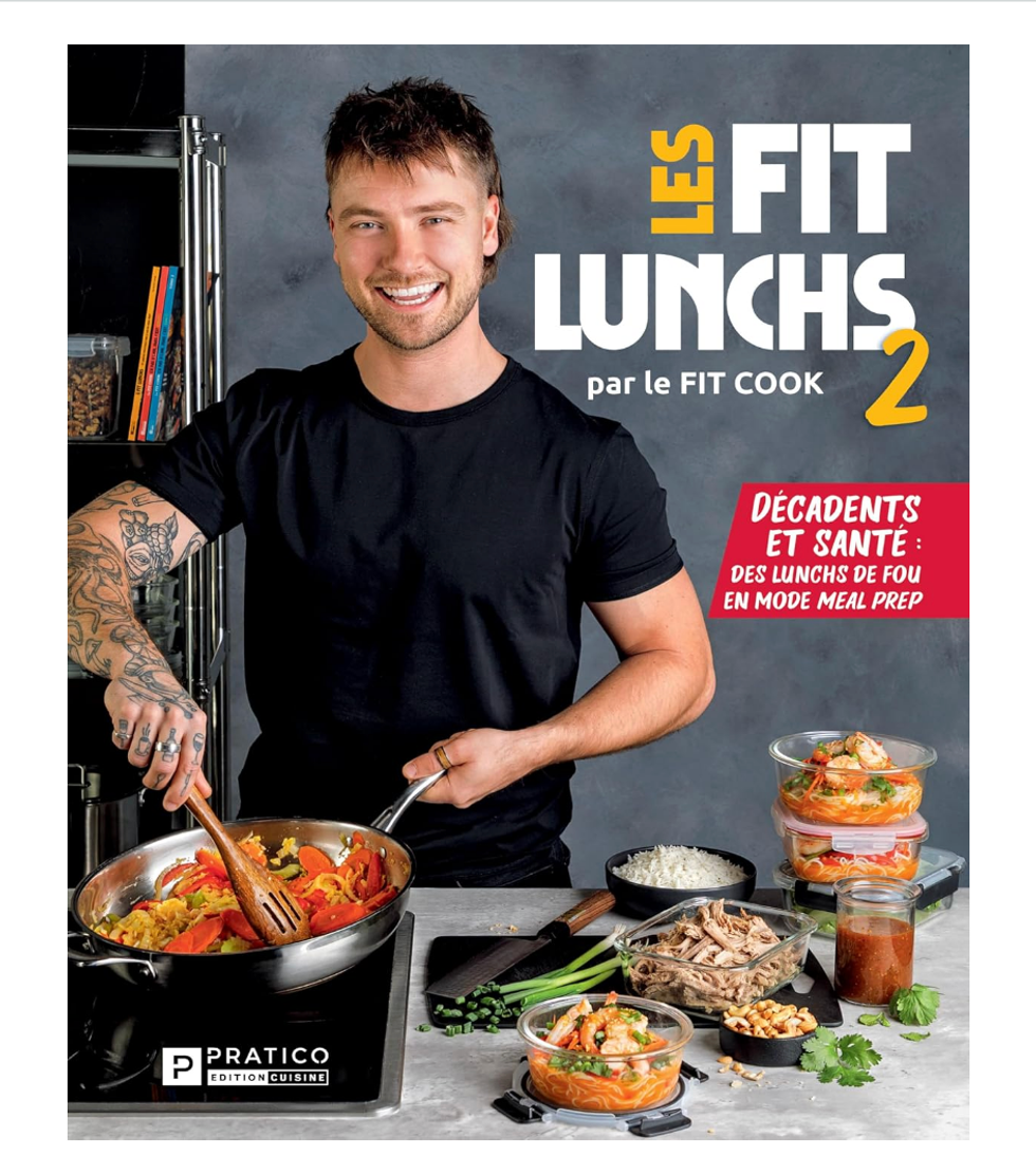 Couverture du livre \u00ab Les Fit Lunchs tome 2 : D\u00e9cadents et sant\u00e9 \u00bb par Le Fit Cook (J\u00e9r\u00e9mie Latreille)