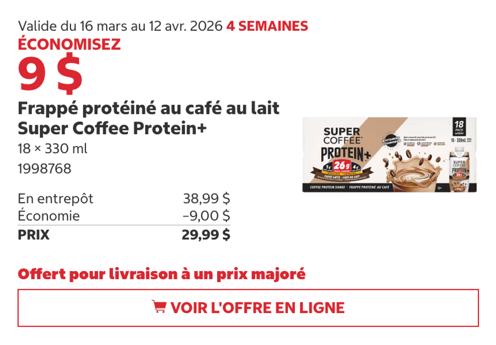 Frapp\u00e9 prot\u00e9in\u00e9 au caf\u00e9 au lait Super Coffee Protein+ en rabais au Costco.
