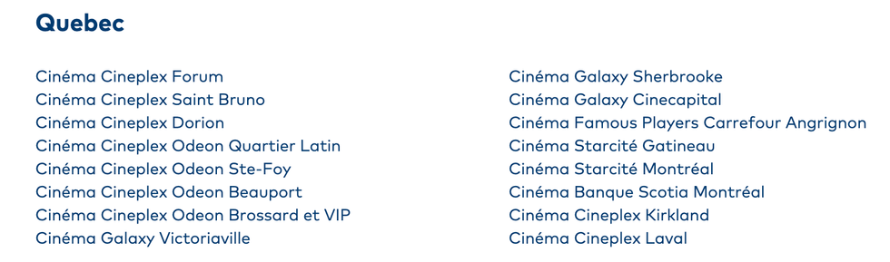 Les succursales Cineplex participantes au Qu\u00e9bec.