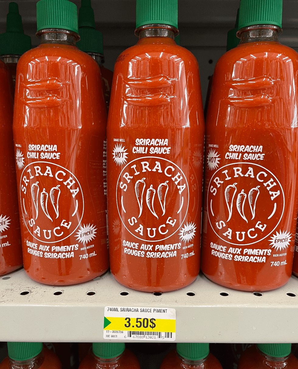 Sauce sriracha au Dollarama.